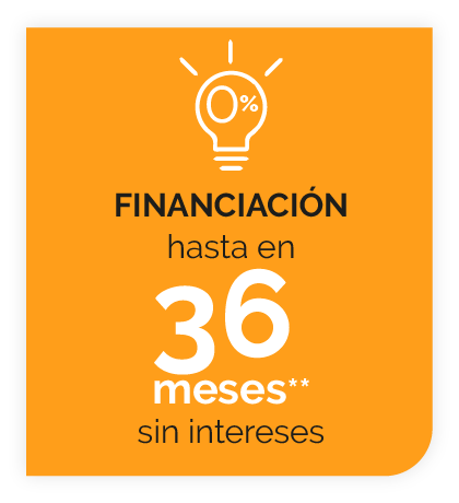 Financiación hasta en 36 meses sin intereses